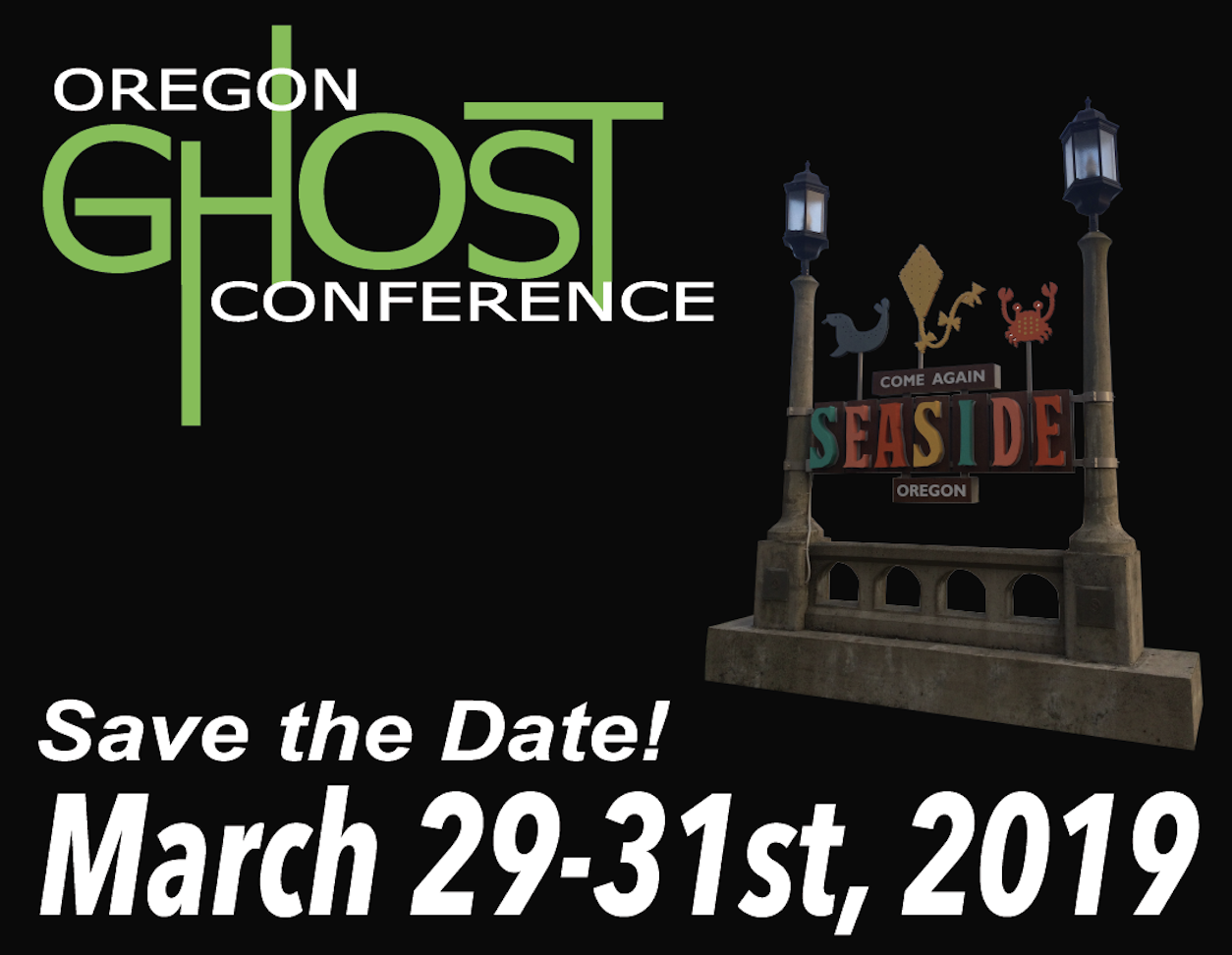 2019 Oregon Ghost Conference