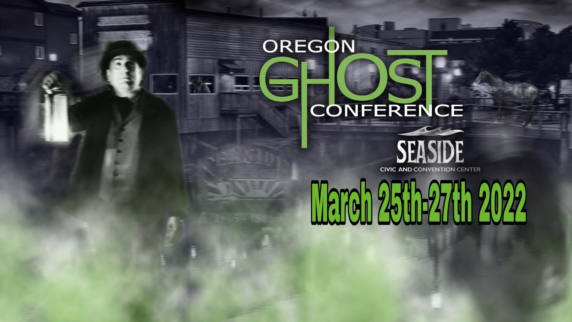 2022 Oregon Ghost Conference